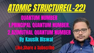 ATOMIC STRUCTUREL22Principal amp Azimuthal Quantum numberJEENEET11th CBSECHSE [upl. by Ettenor533]