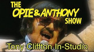 Opie amp Anthony Tony Clifton InStudio 1118 111909 [upl. by Eniamat614]