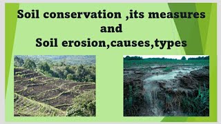 Introduction of soil and water conservation Soil erosion types [upl. by Cardew21]