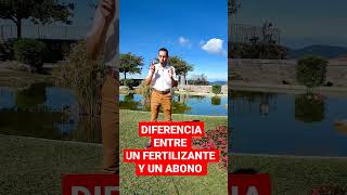 DIFERENCIA ENTRE UN FERTILIZANTE Y UN ABONO [upl. by Nagap509]