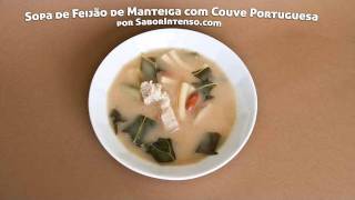 Sopa de Feijão de Manteiga com Couve Portuguesa [upl. by Egag]