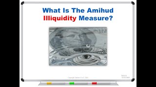 What Is The Amihud Illiquidity Measure [upl. by Alleunamme852]