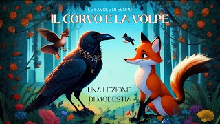 Il corvo e la volpe  Favole di Esopo  Storie per bambini [upl. by Nairod200]