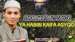 SHOLAWAT AZZAHIR TERBARU 2024  YA HABIBI KAIFA ASYQO  LIVE SALAKBROJO KEDUNGWUNI PEKALONGAN [upl. by Jacoby529]