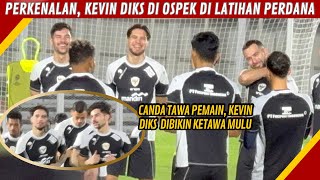 SEJAM BARU TIBA KEVIN DIKS LANGSUNG GABUNG LATIHAN PERDANA TIMNAS INDONESIA [upl. by Patin]