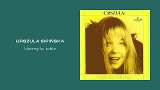 Urszula Sipińska  Idziemy ku sobie Official Audio [upl. by Ateuqahs450]