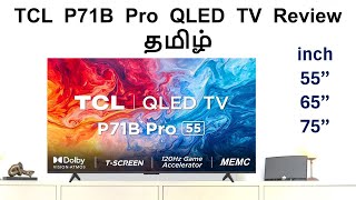 TCL P71B Pro 4K QLED TV Review TAMIL [upl. by Synned]