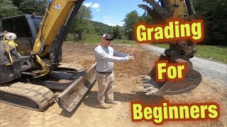 How To Grade With An ExcavatorTips and Tricks [upl. by Selij]