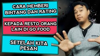 Cara Memberikan Rating Di Gofood [upl. by Radbun919]