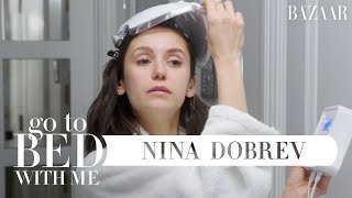 Nina Dobrevs Nighttime Skincare Routine  Go To Bed With Me  Harpers BAZAAR [upl. by Merceer790]