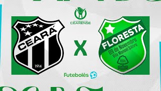 CEARÁ X FLORESTA  CAMPEONATO CEARENSE  AO VIVO  270124 [upl. by Melvena]