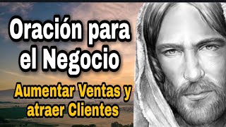 Oración para el Negocio aumentar Ventas y atraer Clientes🛐🙏 [upl. by Portwin777]