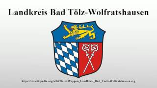 Landkreis Bad TölzWolfratshausen [upl. by Earley]