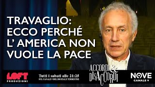 Travaglio lAmerica non vuole la pace ecco perché [upl. by Russi]