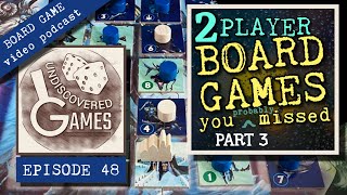 2PLAYER BOARD GAMES YOU PROBABLY MISSED PART 3  More Gems for 2p Only  Undiscovered Games Ep48 [upl. by Ahsekram167]