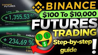 100 to 10000 Binance Future Trading Strategy Guide For Beginners Easy Profitable Strategy [upl. by Ashatan789]