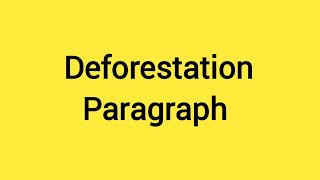 Deforestation Paragraph  S S C amp H S C [upl. by Lezlie]