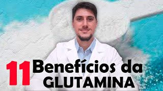 11 benefícios incríveis da Glutamina [upl. by Elleyoj]