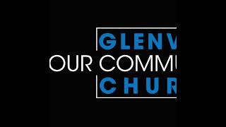 Glenview Community Church Worship Service Nov 10th 2024 10 AM [upl. by Krid]