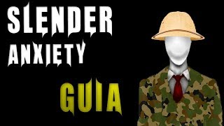 Guia  Slender Anxiety [upl. by Akel241]