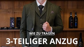 3Teiliger Anzug  Wie trage ich einen dreiteiligen Anzug [upl. by Maryl]