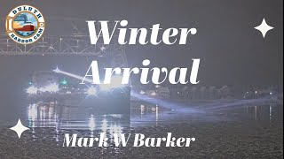 quotWinter Arrivalquot Mark W Barker arrived in Duluth 01062024 [upl. by Robinetta978]