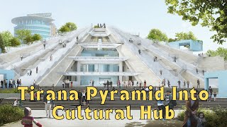 MVRDV Transforms Tirana Pyramid into Urban Oasis for Free Tech Education [upl. by Kari]