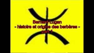 Bernard Lugan  Histoire et origine des berbères 13 [upl. by Nosredna905]