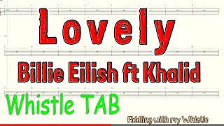 Lovely  Billie Eilish ft Khalid  Tin Whistle  Play Along Tab Tutorial [upl. by Sinnal]