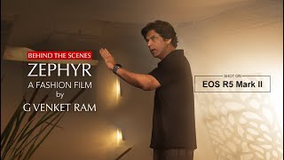 Behind the Scenes Zephyr  A Fashion Odyssey with G Venket Ram [upl. by Lefton]