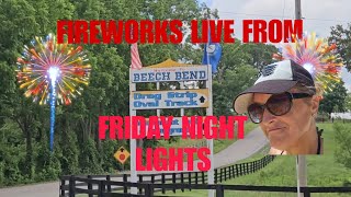 FIREWORKS LIVE FROM BEECH BEND fireworks livestream live pov trending [upl. by Enialehs950]