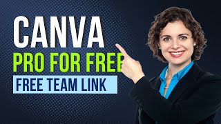 Canva Pro for Free Ultimate Guide to Lifetime Access amp Team Invite Link [upl. by Lennad]