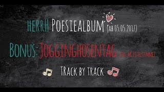 herrH Poesiealbum Track by Track Bonus Jogginghosentag feat MC Fistelstimme [upl. by Earezed397]