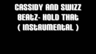 Cassidy and Swizz Beatz  Hold That instrumental [upl. by Ihab]