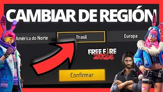 ✅ Cómo CAMBIAR de REGIÓN en FREE FIRE » 2024 🔴 Brasil Europa EEUU Cualquier Región SIN VPN [upl. by Naedan]