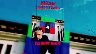 Orelsan  Lodeur de lessence Calumny Remix [upl. by Angeli]