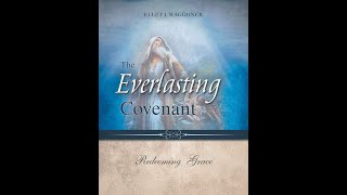 The Everlasting Covenant  Study 69 72224 [upl. by Dnomra50]