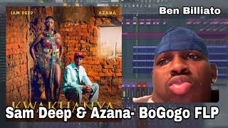 SAM DEEP amp AZANABoGogo FLP [upl. by Barret]