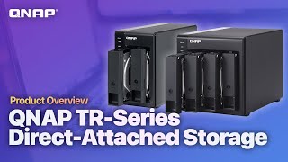 Introduction to QNAPs TRSeries DirectAttached Storage [upl. by Esyned816]