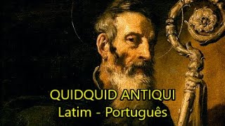 Quidquid antiqui  LEGENDADO PTBR [upl. by Areval]