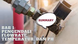 Prak DALPRO  SUMMARY Pengendali Flowrate Suhu dan pH [upl. by Richman]