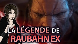 La légende de Raubahn EXTRÊME [upl. by Boelter78]