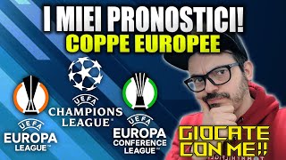 PRONOSTICI CHAMPIONS LEAGUE 🏆 PRONOSTICI EUROPA LEAGUE E PRONOSTICI CONFERENCE LEAGUE ⚡GIOCA CON ME [upl. by Eanehs220]