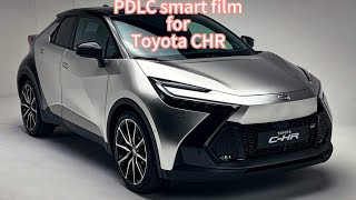 PDLC smart roof glass film for Toyota CHR [upl. by Gent]