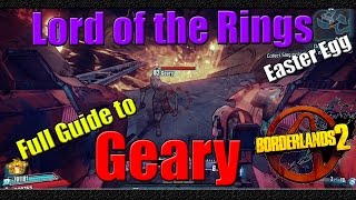 Borderlands 2  Lord of the Rings Easter Egg  Full Guide to Geary [upl. by Fortunio]