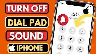 How To Turn Off Dial Pad Sound On iPhone [upl. by Metzgar]