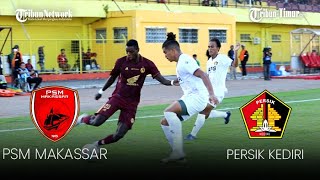 🔴 PSM MAKASSAR VS PERSIK KEDIRI  LIVE SCORE PERTANDINGAN LIGA 1 [upl. by Joshi]