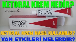 Ketoral Krem Nedir Ketoral Krem Yan Etkileri Nelerdir Ketoral Krem Nasıl Kullanılır [upl. by Mihcaoj107]