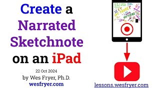 Tutorial Create a Narrated Sketchnote on an iPad [upl. by Zacharia]