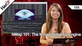 NMap 101 The Nmap Scripting Engine HakTip 105 [upl. by Eirlav210]